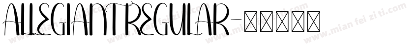 ALLEGIANT REGULAR字体转换